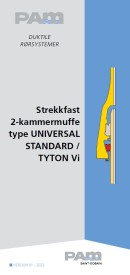 Strekkfast 2-kammermuffe type Universal Standard / Tyton Vi